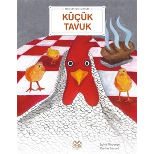 Küçük Tavuk - Bebekler İçin Klasikler