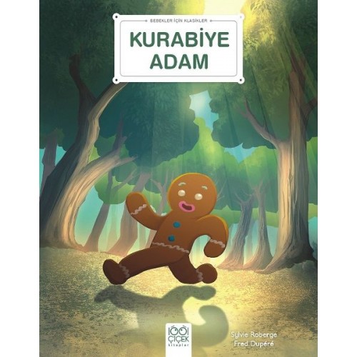 Kurabiye Adam - Bebekler İçin Klasikler