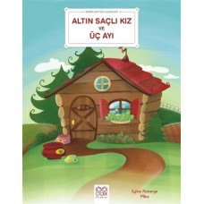 Altın Saçlı Kız ve Üç Ayı - Bebekler İçin Klasikler