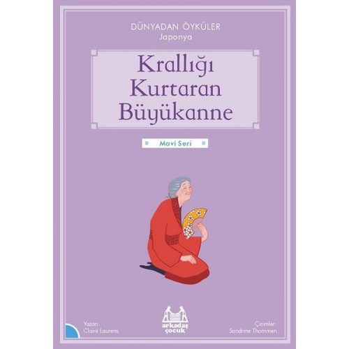 Krallığı Kuratan Büyükanne