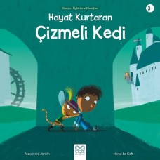 Hayat Kurtaran Çizmeli Kedi - Modern Öykülerle Klasikler