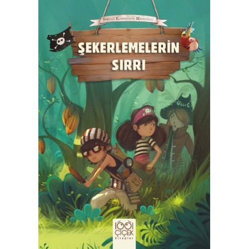 Sevimli Korsanların Maceraları - Şekerlemelerin Sırrı