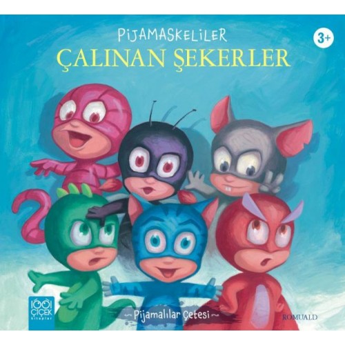 Pijamaskeliler Çalınan Şekerler