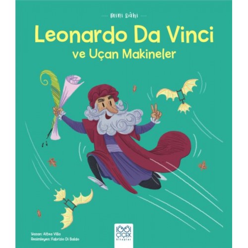 Mini Dahi Leonardo Da Vinci ve Uçan Makineler