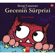 Sevgi Canavarı ve Gecenin Sürprizi