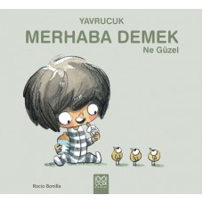 Yavrucuk- Merhaba Demek Ne Güzel