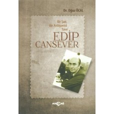 Bir Şair, Bir Antigonist Tavır Edip Cansever