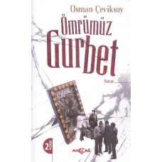 Ömrümüz Gurbet