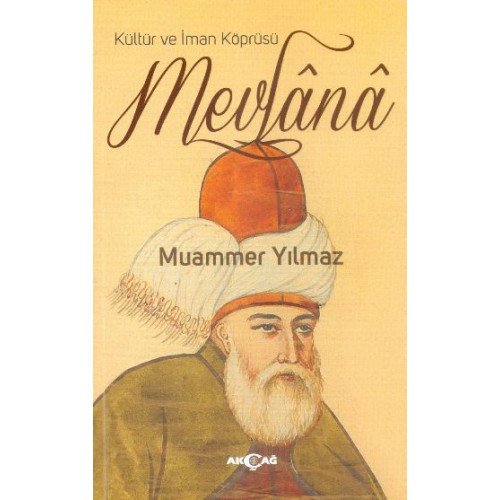 Kültür ve İman Köprüsü Mevlana