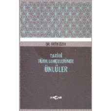 Tarihi Türk Lehçelerinde Ünlüler