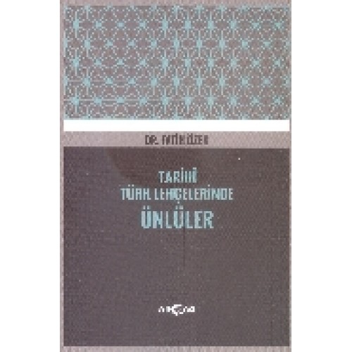 Tarihi Türk Lehçelerinde Ünlüler