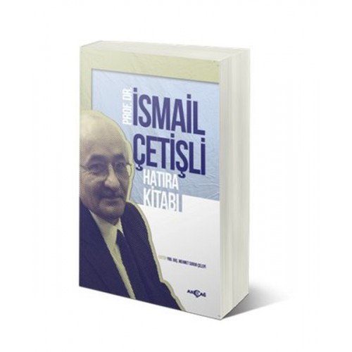 İsmail Çetişli Hatıra Kitabı