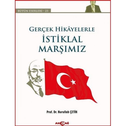 Gerçek Hikayelerle İstiklal Marşımız