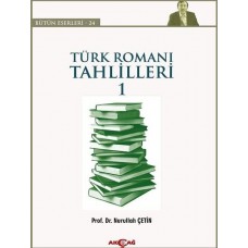 Türk Roman Tahlilleri 1