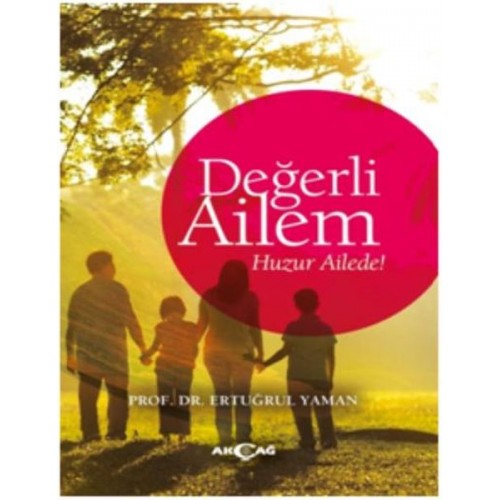 Değerli Ailem