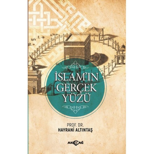 İslam'ın Gerçek Yüzü