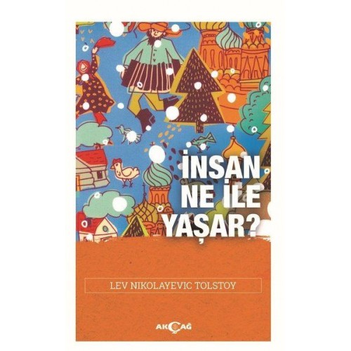 İnsan Ne İle Yaşar?