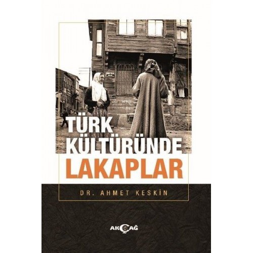 Türk Kültüründe Lakaplar