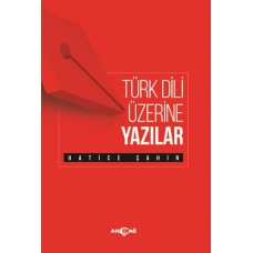 Türk Dili Üzerine Yazılar