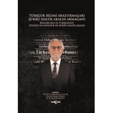 Türklük Bilimi Araştırmaları Şükrü Haluk Akalın Armağanı