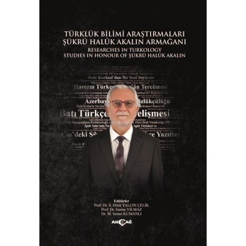 Türklük Bilimi Araştırmaları Şükrü Haluk Akalın Armağanı