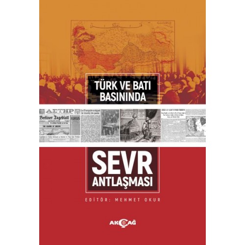 Türk ve Batı Basınında Sevr Antlaşması