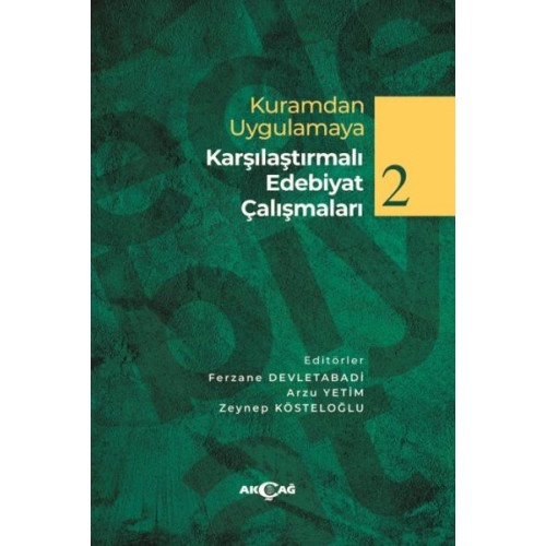 Kuramdan Uygulamaya Karşılaştırmalı Edebiyat Çalışmaları 2