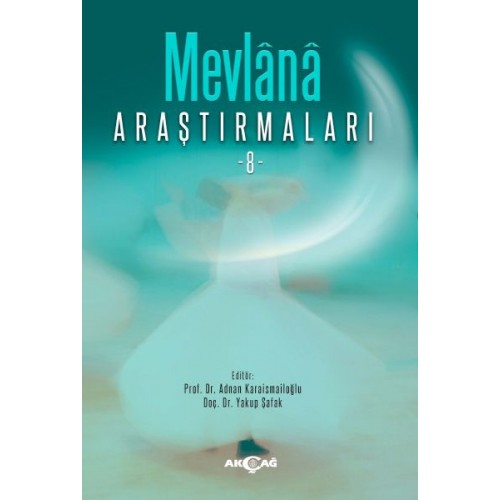 Mevlânâ Araştırmaları -8