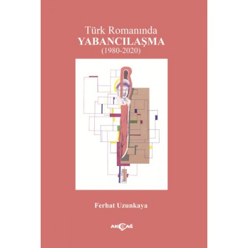 Türk Romanında Yabancılaşma