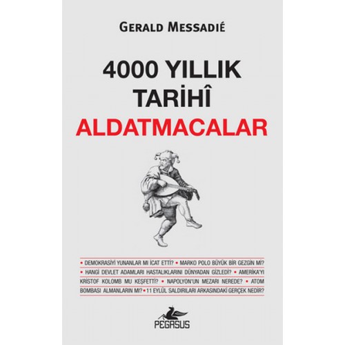 4000 Yıllık Tarihi Aldatmacalar