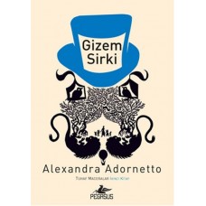 Gizem Sirki / Tuhaf Maceralar 2. Kitap