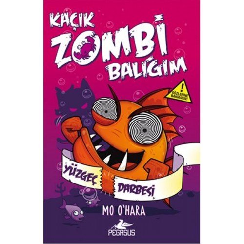 Kaçık Zombi Balığım 4 / Yüzgeç Darbesi  (Ciltli)