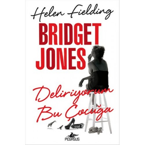 Bridget Jones - Deliriyorum Bu Çocuğa