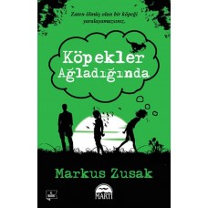 Köpekler Ağladığında