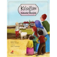 Keloğlan Suskunlar Ülkesinde (Ciltli)