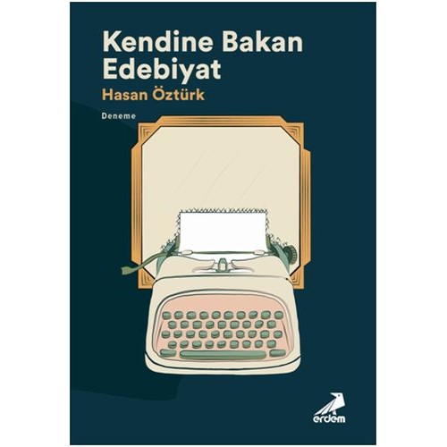 Kendine Bakan Edebiyat