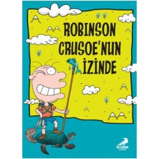 Nobinson’un Maceraları 1 - Robinson Crusoe’un İzinde