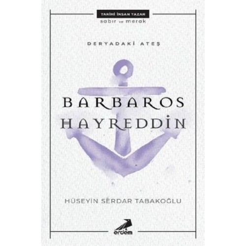 Deryadaki Ateş - Barbaros Hayreddin