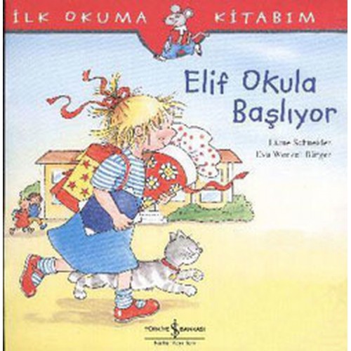 İlk Okuma Kitabım Elif Okula Başlıyor