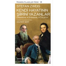 Kendi Hayatının Şiirini Yazanlar - Modern Klasikler Dizisi