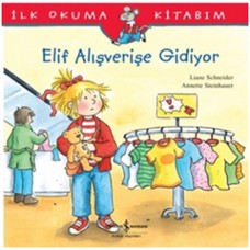 İlk Okuma Kitabım Elif Alışverişe Gidiyor