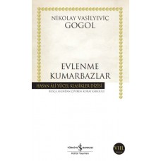 Evlenme-Kumarbazlar - Hasan Ali Yücel Klasikleri