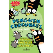 Penguen Curcunası / Eyvah Civcivler Kaçırıldı