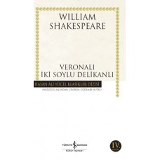 Veronalı İki Soylu Delikanlı - Hasan Ali Yücel Klasikleri