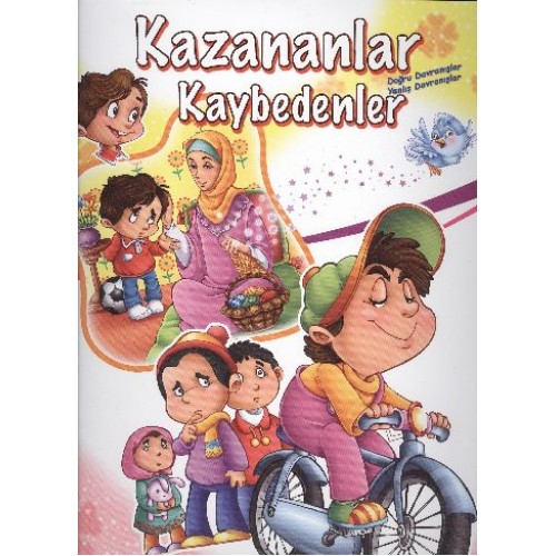 Kazananlar ve Kaybedenler Olumlu ve Olumsuz Davranışlar