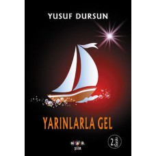 Yarınlarla Gel