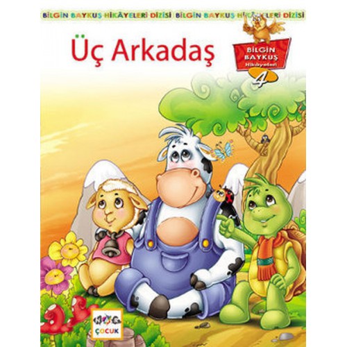 Üç Arkadaş