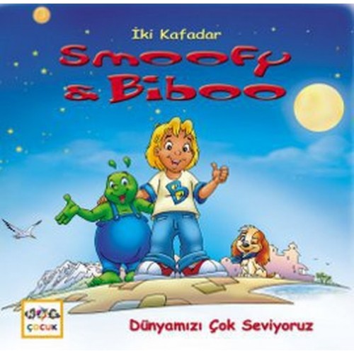 Dünyamızı Çok Seviyoruz / İki Kafadar Smoofy ve Biboo -3