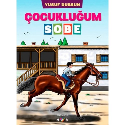 Çocukluğum Sobe