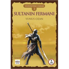 Yüzükteki Esrar 3 - Sultanın Fermanı